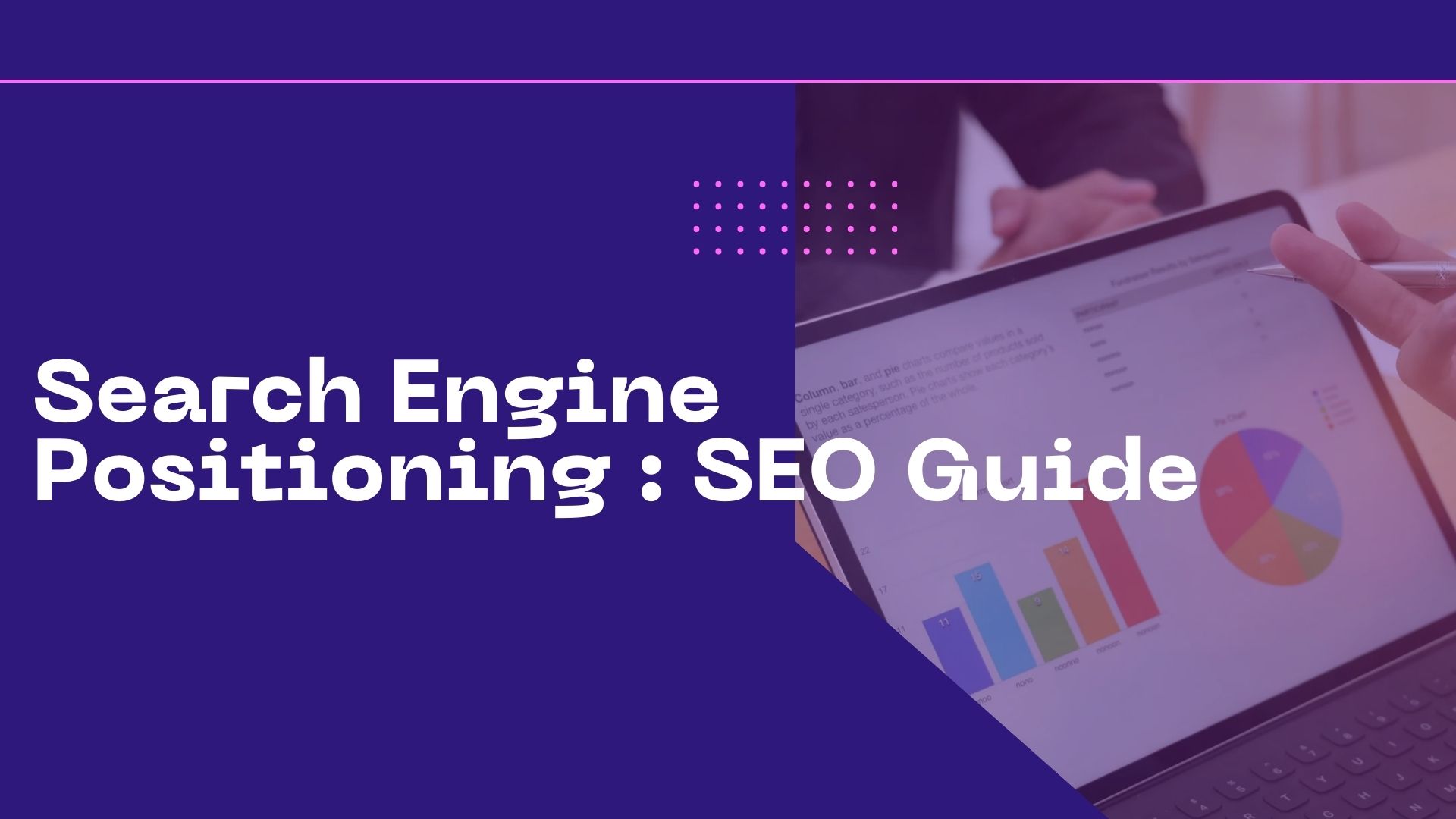 Search Engine Positioning: Practical Ways To Skyrocket  SEO